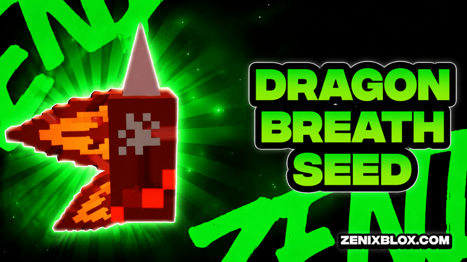 Dragon Breath Seed