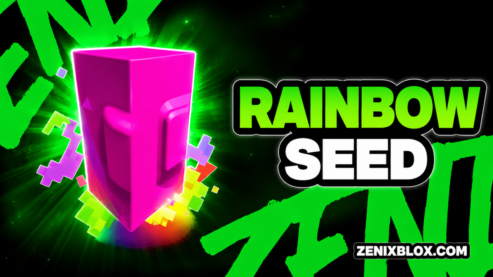 Rainbow Seed